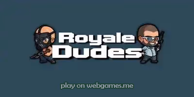  Royale Dudes unblocked